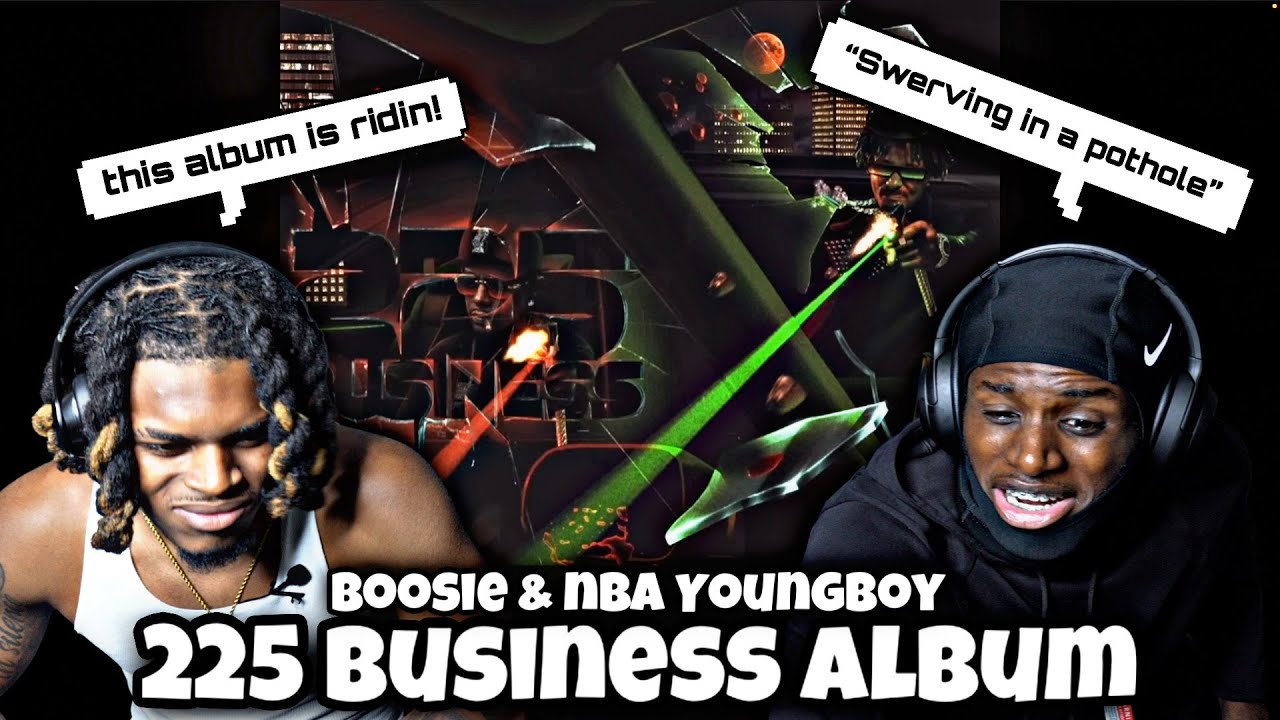 Boosie & Youngboy Never Broke Again - 225 Business Album РЕАКЦИЯ
