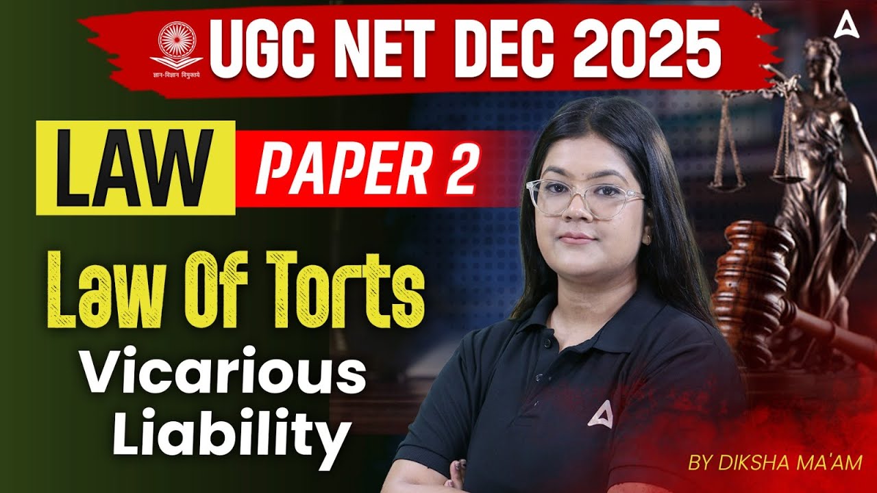 UGC NET Law | UGC NET Paper 2 Law of Torts Vicarious Liability By Diksha Ma'am