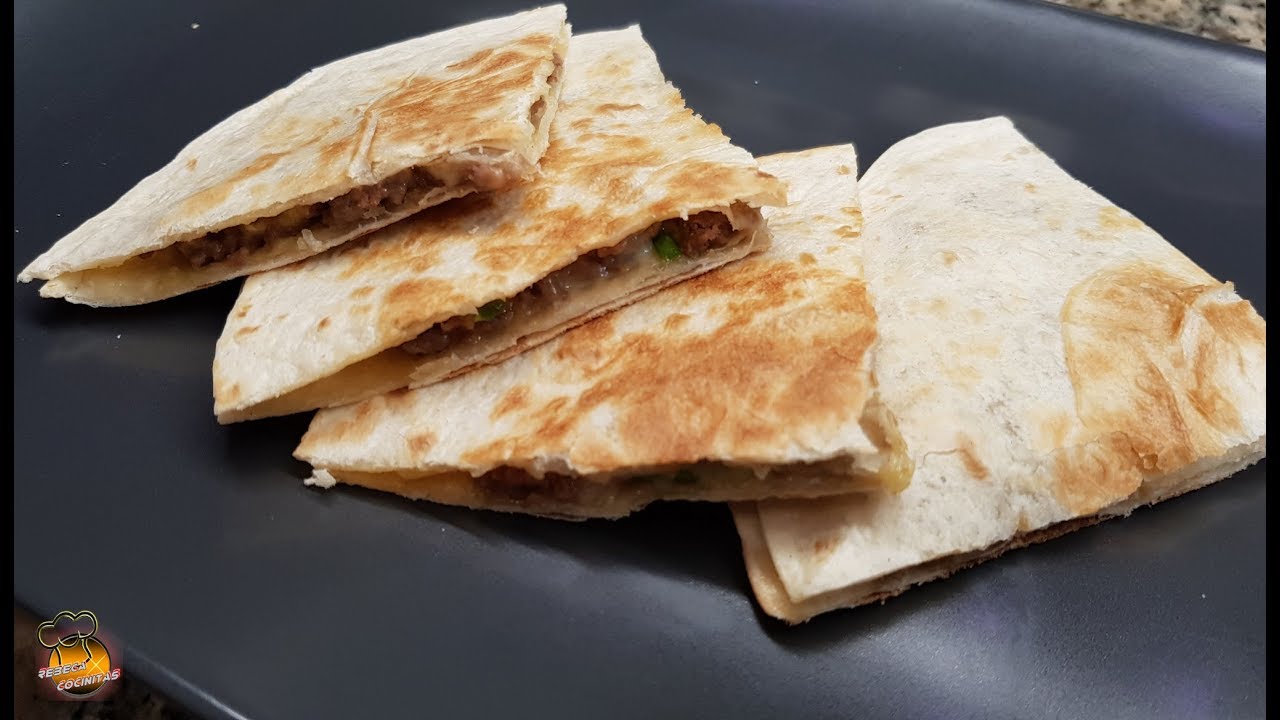 QUESADILLAS DE CARNE Y QUESO - DELICIOSAS