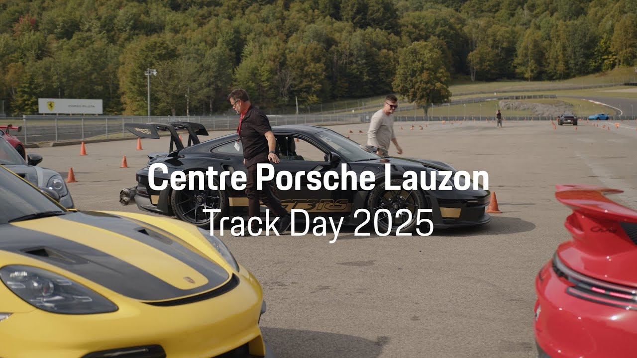 Journ&eacute;e de piste au Circuit Mont-Tremblant | Porsche Lauzon - R&eacute;gion du Grand Montr&eacute;al