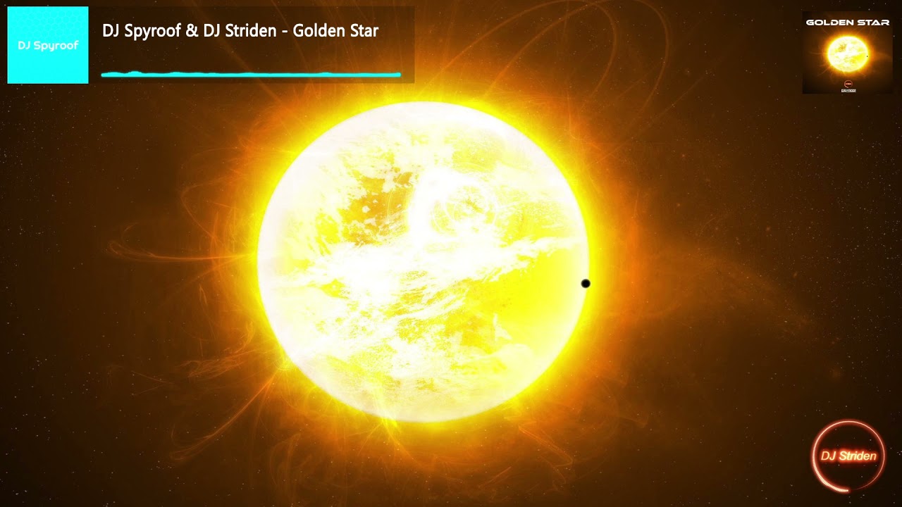DJ Spyroof & DJ Striden - Golden Star