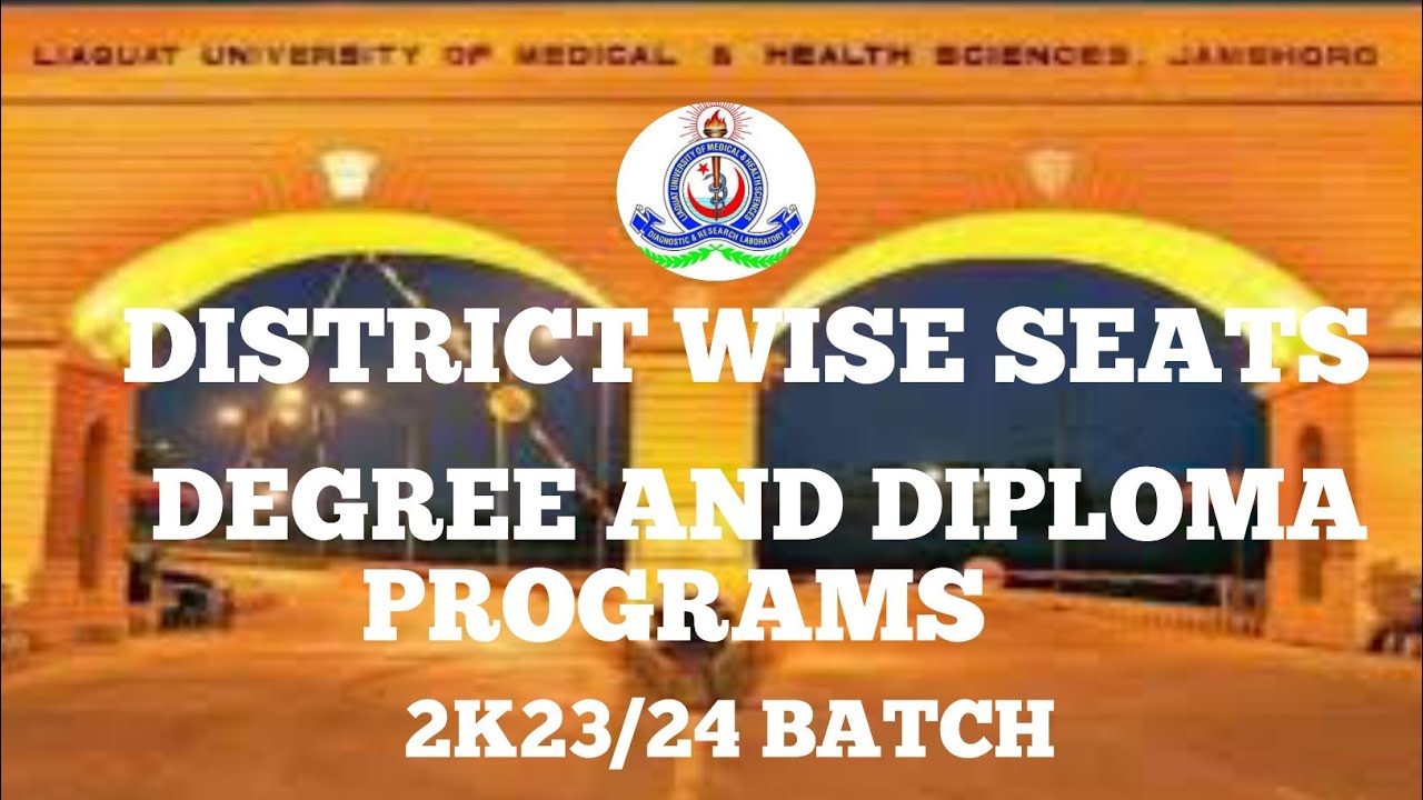 District wise seats in different degree and Diploma programs LUMHS University Jamshoro 2023