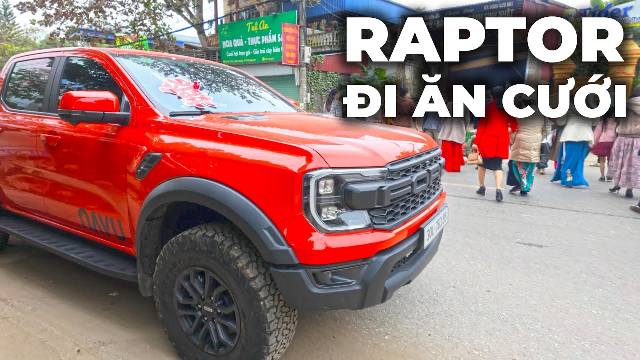 Lái Ranger Raptor về Thái Nguyên ăn cưới đồng đội thời mới chơi Exciter | NAVU