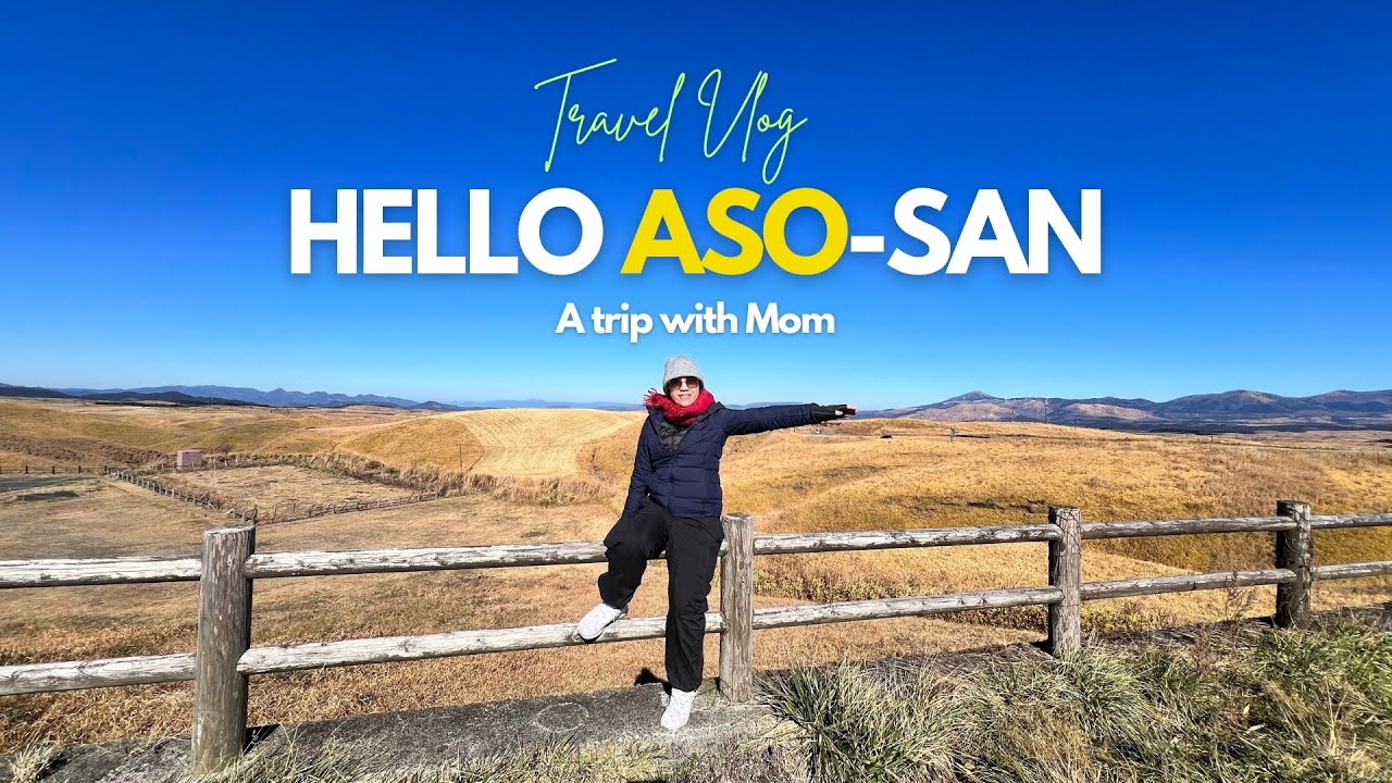 [Eng/ไทย] Road Trip to Mt. Aso from Kumamoto | ขับรถไปภูเขาไฟอะโสะจากคุมาโมโต้ |Kyushu Trip with Mom