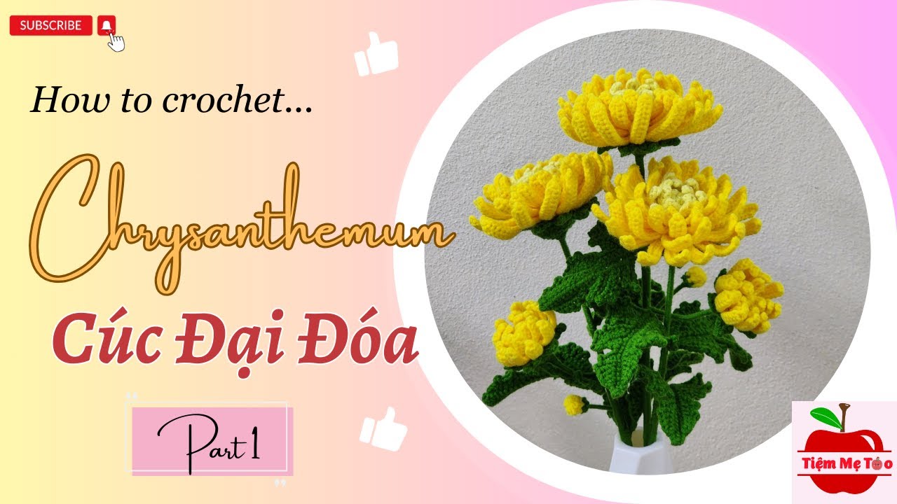 #16.1 How to crochet Chrysanthemum | Hướng dẫn móc hoa Cúc đại đóa P1