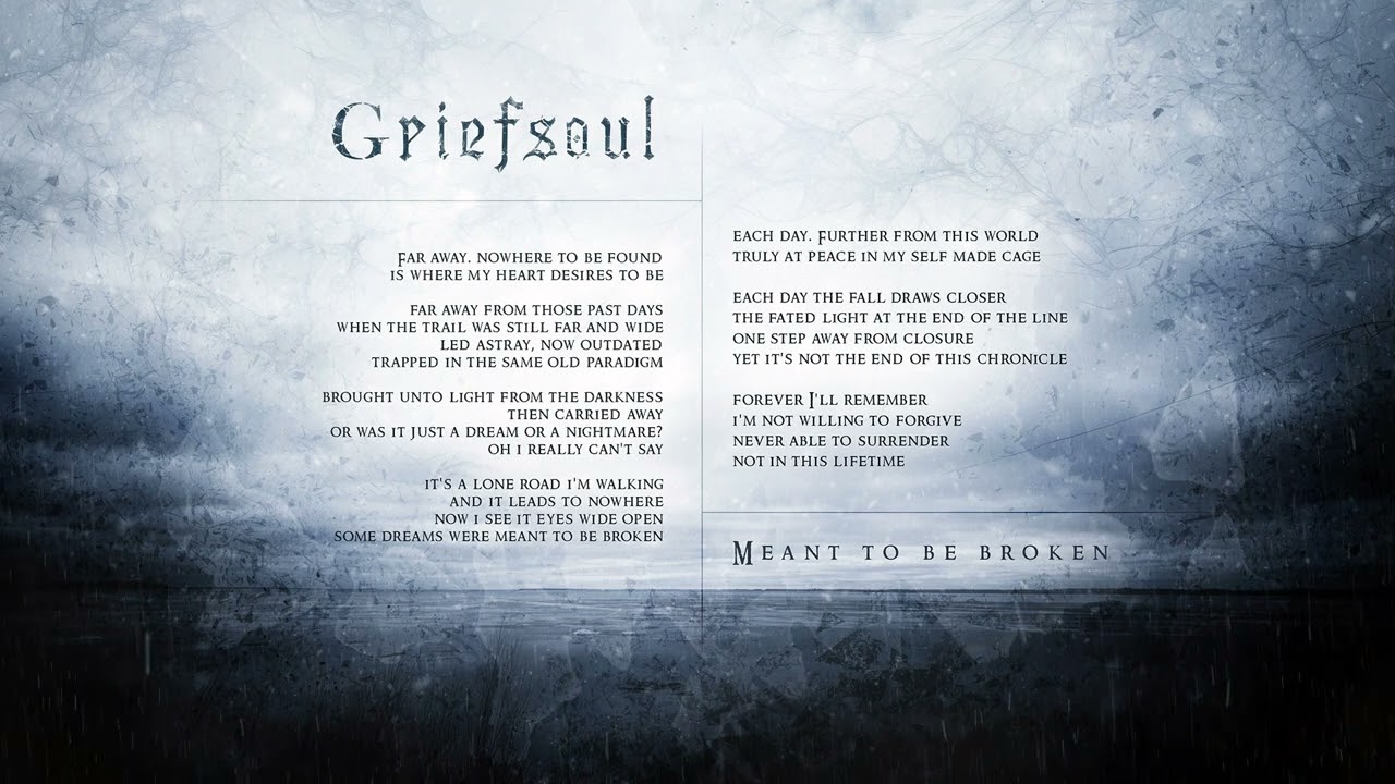 Griefsoul - Meant To Be Broken