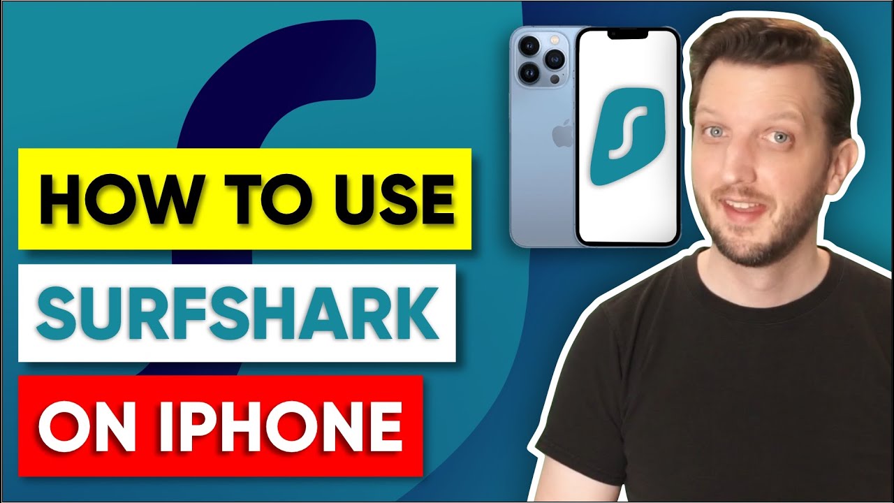 How to use Surfshark on iPhone - Best iOS Tutorial Setup Guide