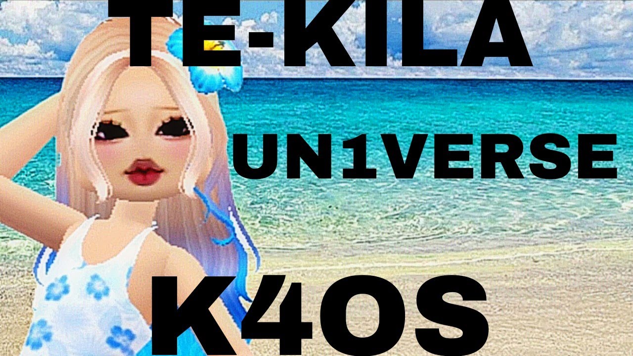 UN1VERSE - ’TE KILA’ (OFFICIAL M/V) ROBLOX VERSIÓN | K4OS SONG