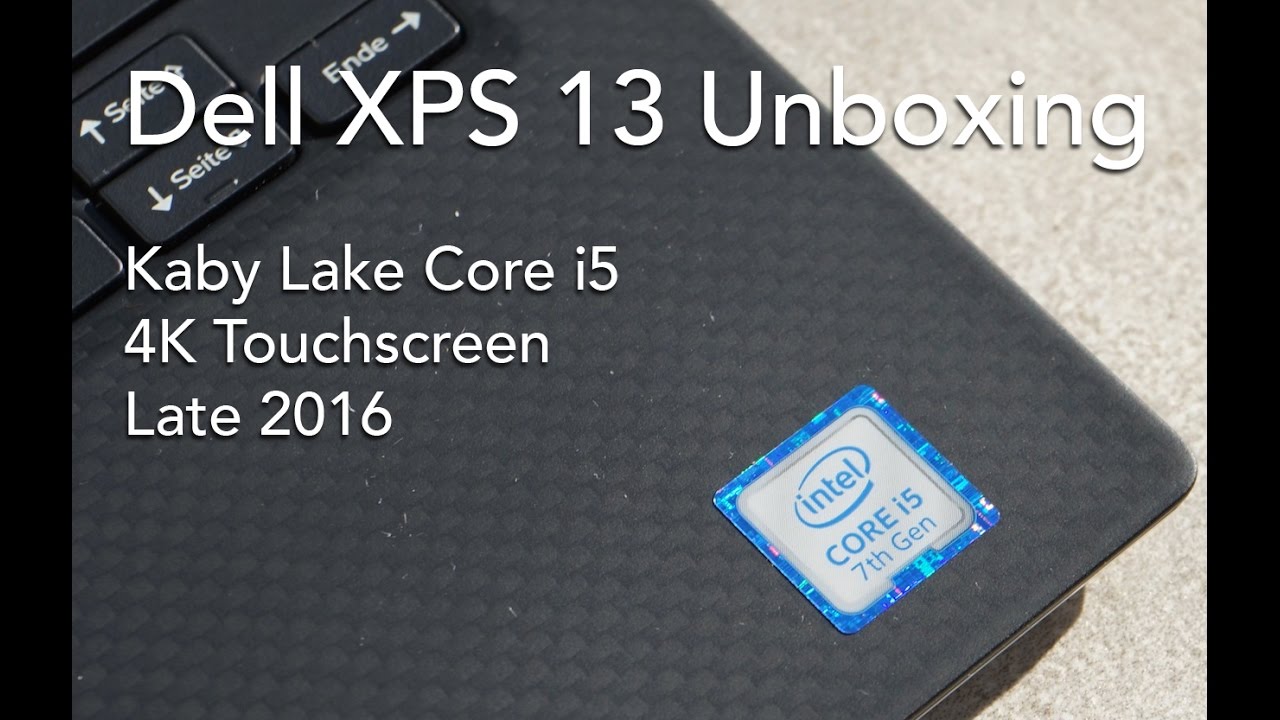 Dell XPS 13 9360 Unboxing (Kaby Lake i5, 3K)