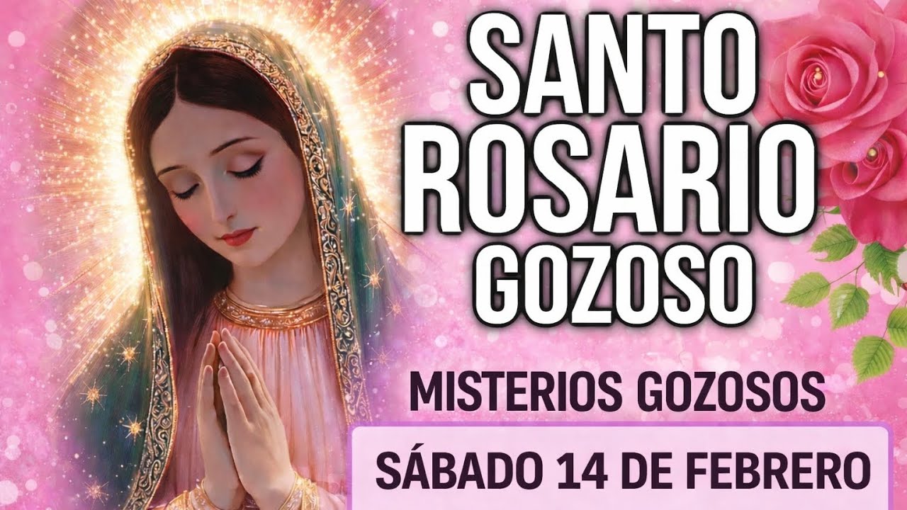 Santo Rosario De Hoy Sábado 14 De Febrero 🌹 Misterios Gozosos 🌹