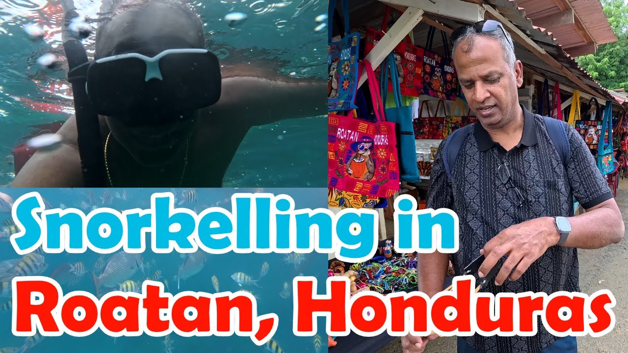 Snorkeling in Roatán: A Guide to Honduras' Caribbean Underwater Paradise | Tamil Vlog