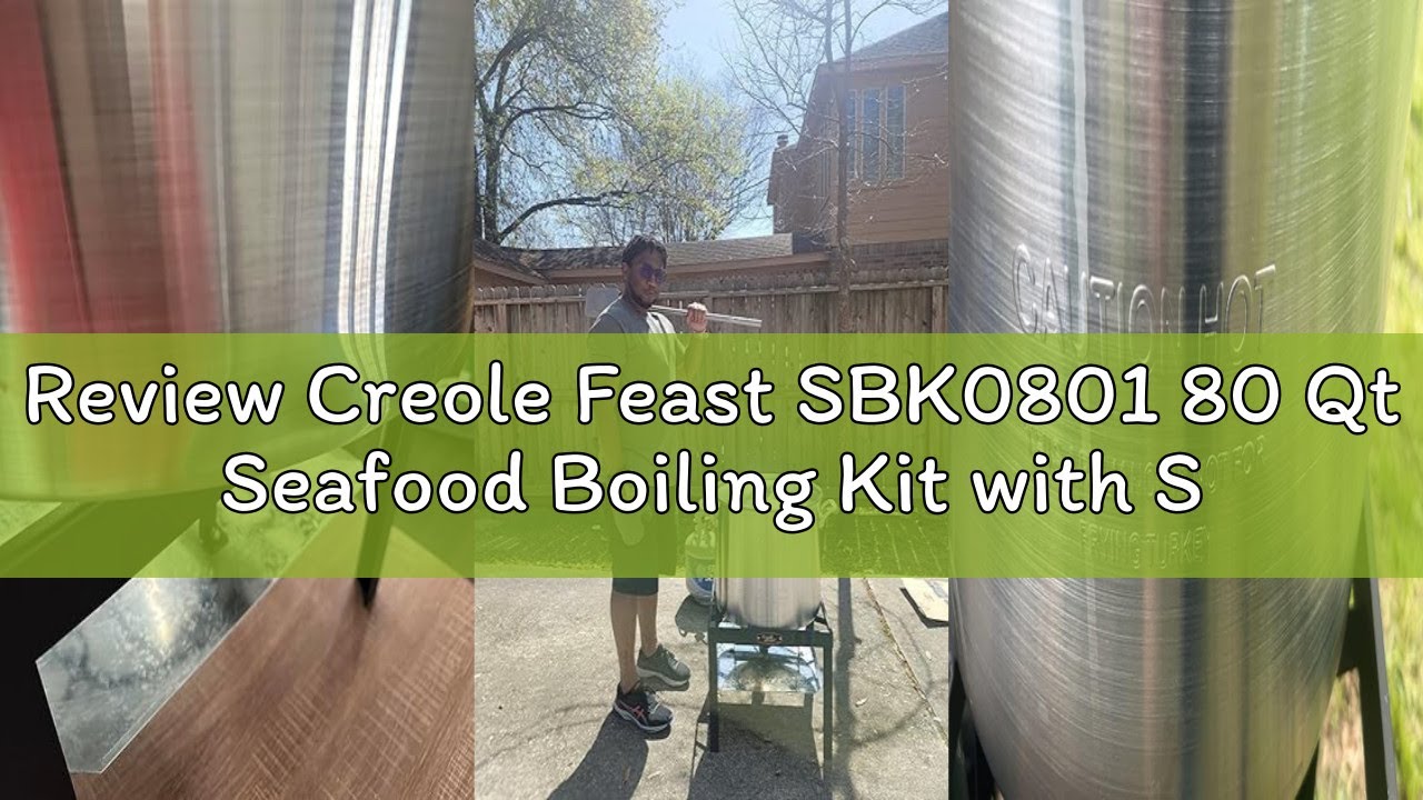 Review Creole Feast SBK0801 80 Qt Seafood Boiling Kit with Strainer, Outdoor Seafood Boil Pot and Ba