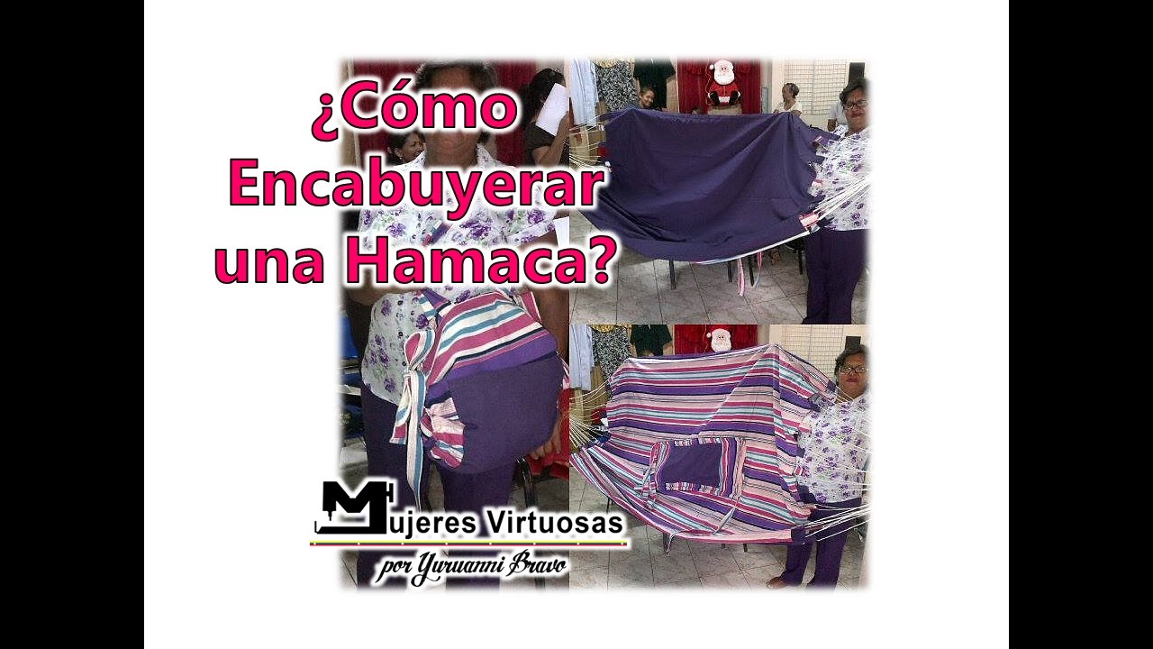Como Encabuyerar una Hamaca, por Yuruanni Bravo