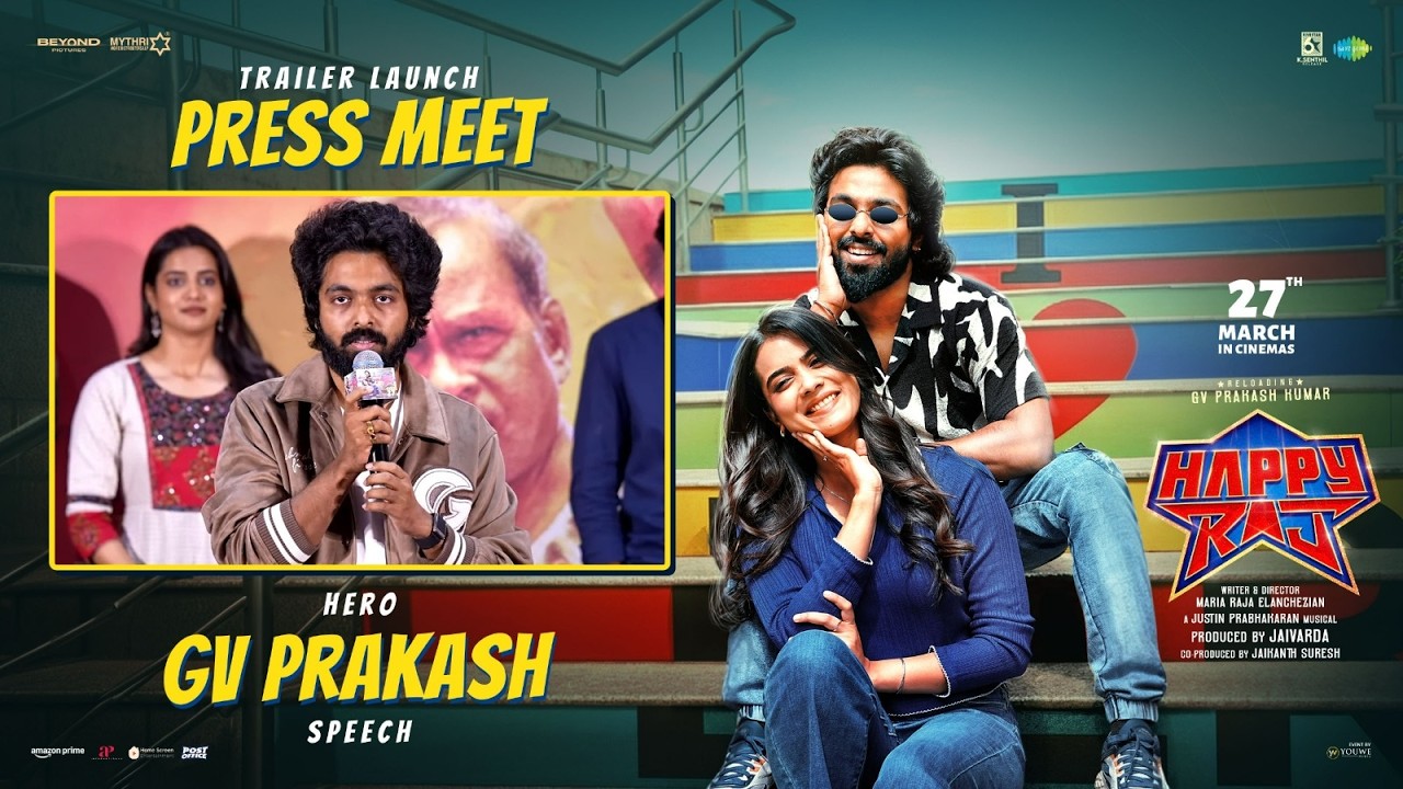 Hero GV Prakash Speech at Happy Raj Trailer Launch Press Meet | March 27th