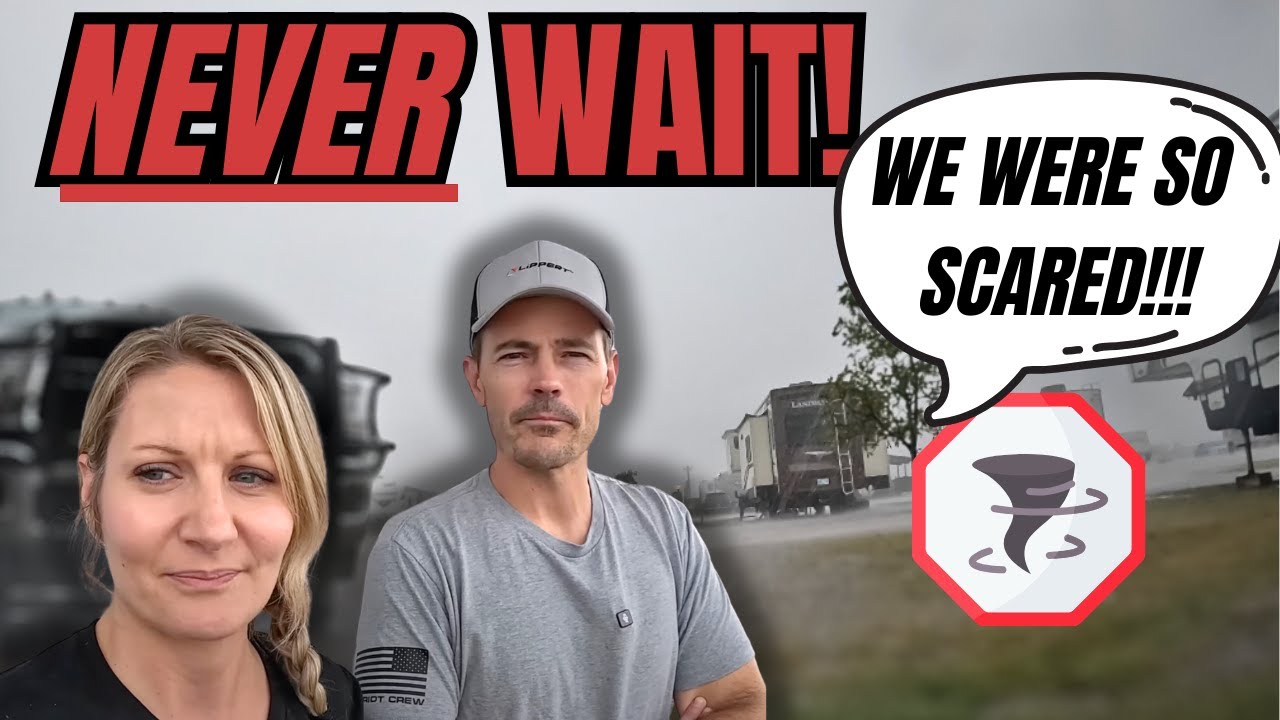 TORNADO ALLEY! WE WAITED TOO LONG!  Full Time RV!