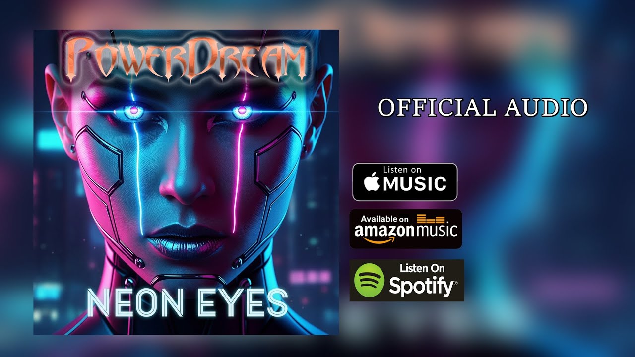 PowerDream - Neon Eyes (Official Audio)