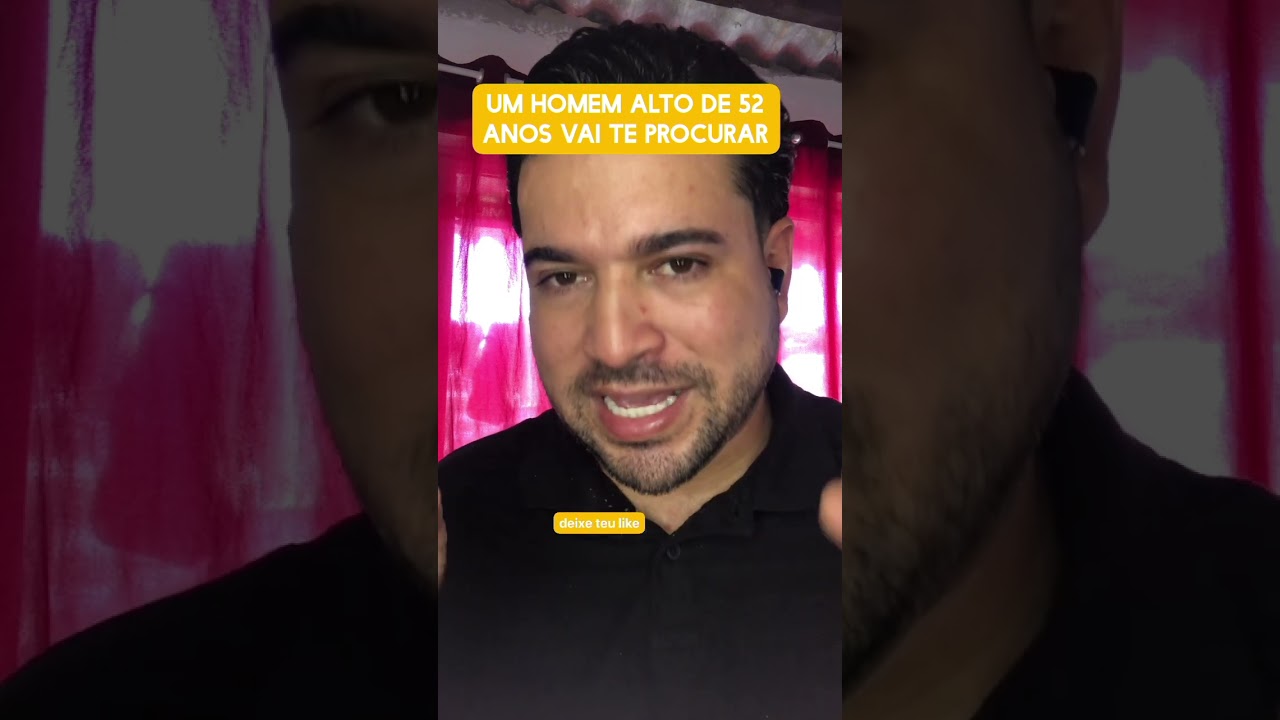 Um homem alto de 52 anos vai te procurar 