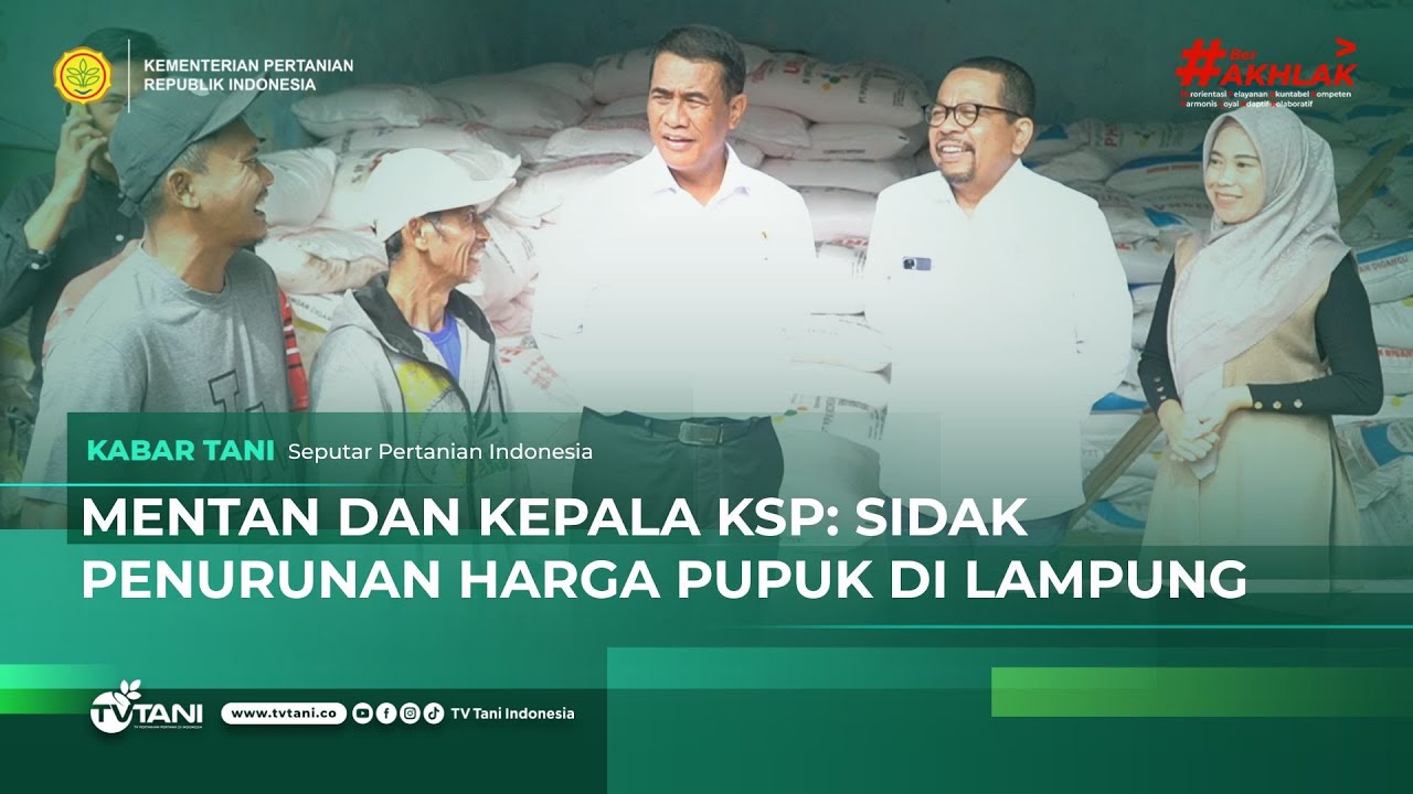 Mentan Sidak Realisasi Penurunan Harga Pupuk Bersubsidi di Lampung