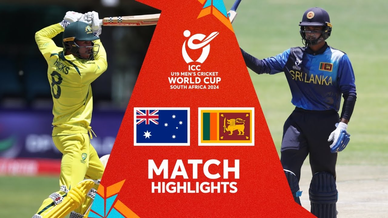 Australia v Sri Lanka | Match Highlights | ICC U19 Men&rsquo;s CWC 2024