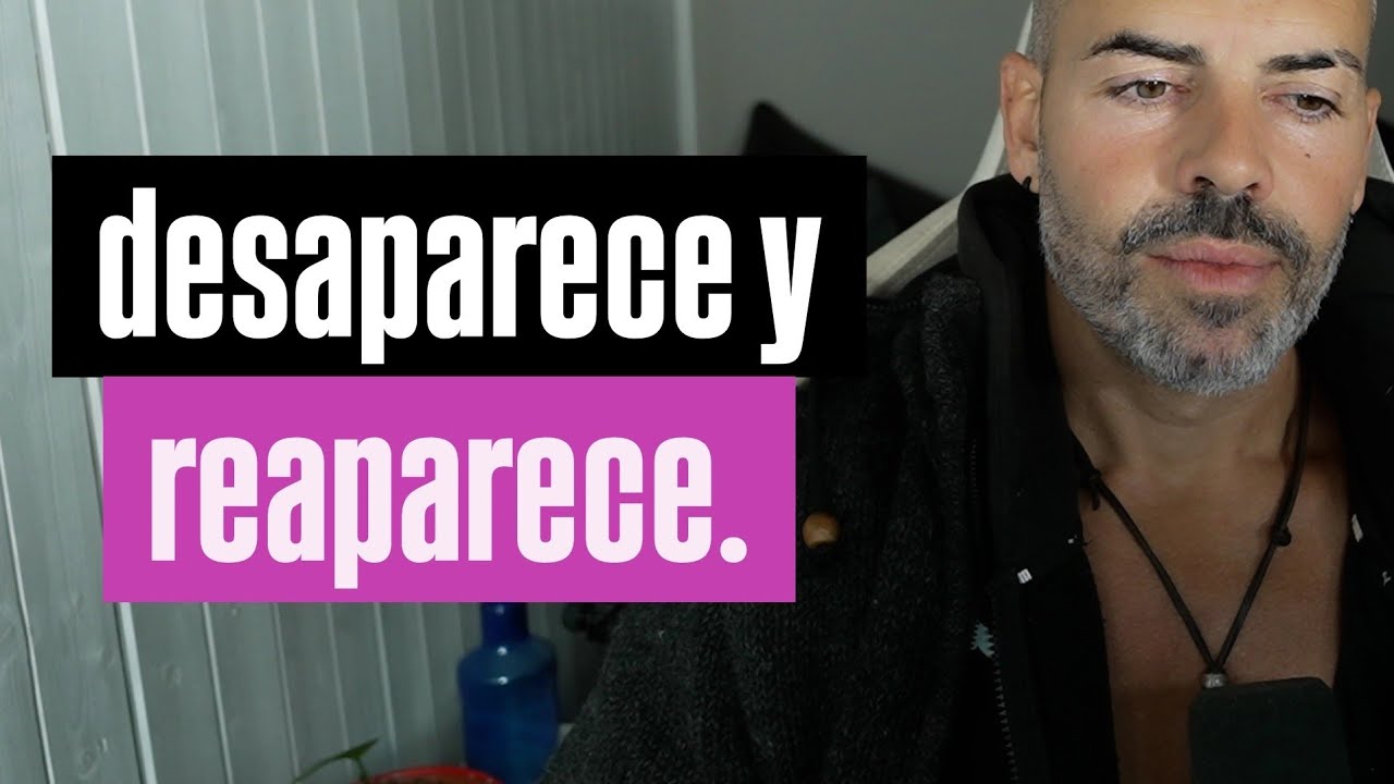 #32 - Qué Hacer Cuando Un Hombre DESAPARECE y REAPARECE (Ghosting Intermitente) 👻🚦