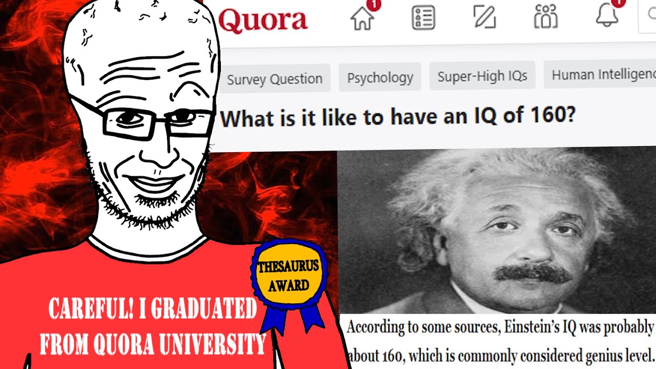 Quora Users Think They Are AS SMART AS EINSTEIN