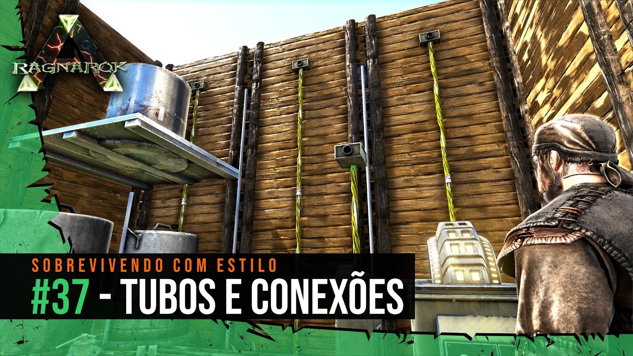 Ark Ragnarok - Tubos e Conexões - Sobrevivendo com Estilo #37