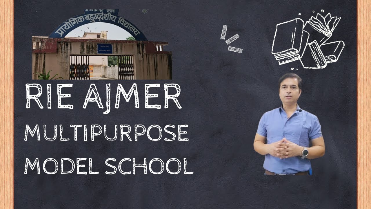Multipurpose Model School, RIE Ajmer Campus | A Model for Quality Education | ImrankVlogs