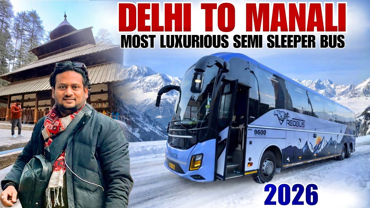 Delhi to Manali Best Volvo Bus| Delhi to Manali Volvo Bus | Delhi to Manalo Luxury| Reo Bus Journey
