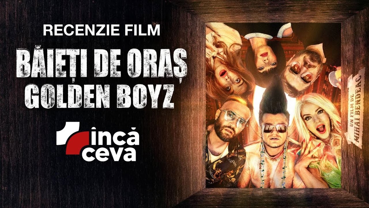 Baieti de Oras  - Recenzie film