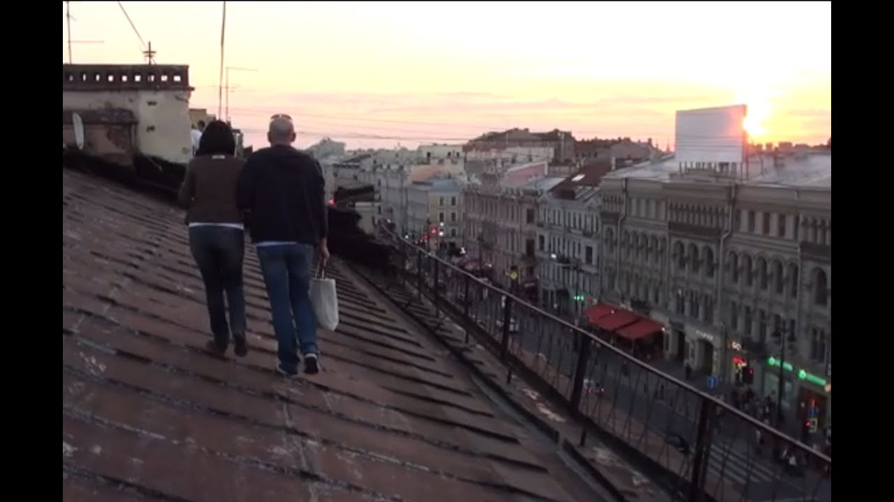 Walking the Roofs of St. Petersburg