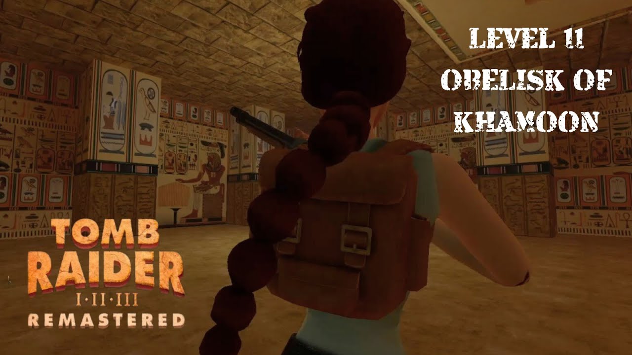 Tomb Raider 1 Remastered - Level 11: Obelisk of Khamoon, All Secrets & Pickups 100% Walkthrough