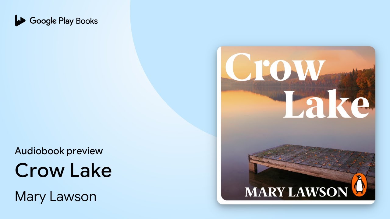 Crow Lake by Mary Lawson &middot; Audiobook preview