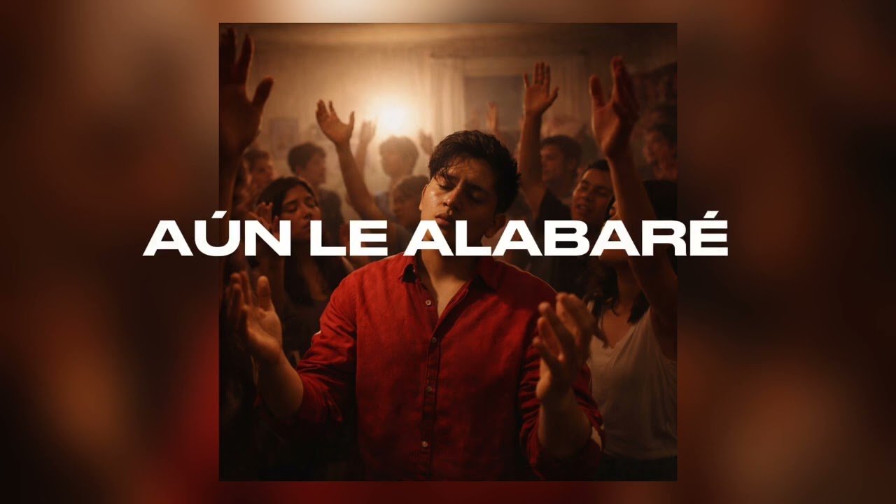 Aún Le Alabaré – BRIELS | Salmo 42 