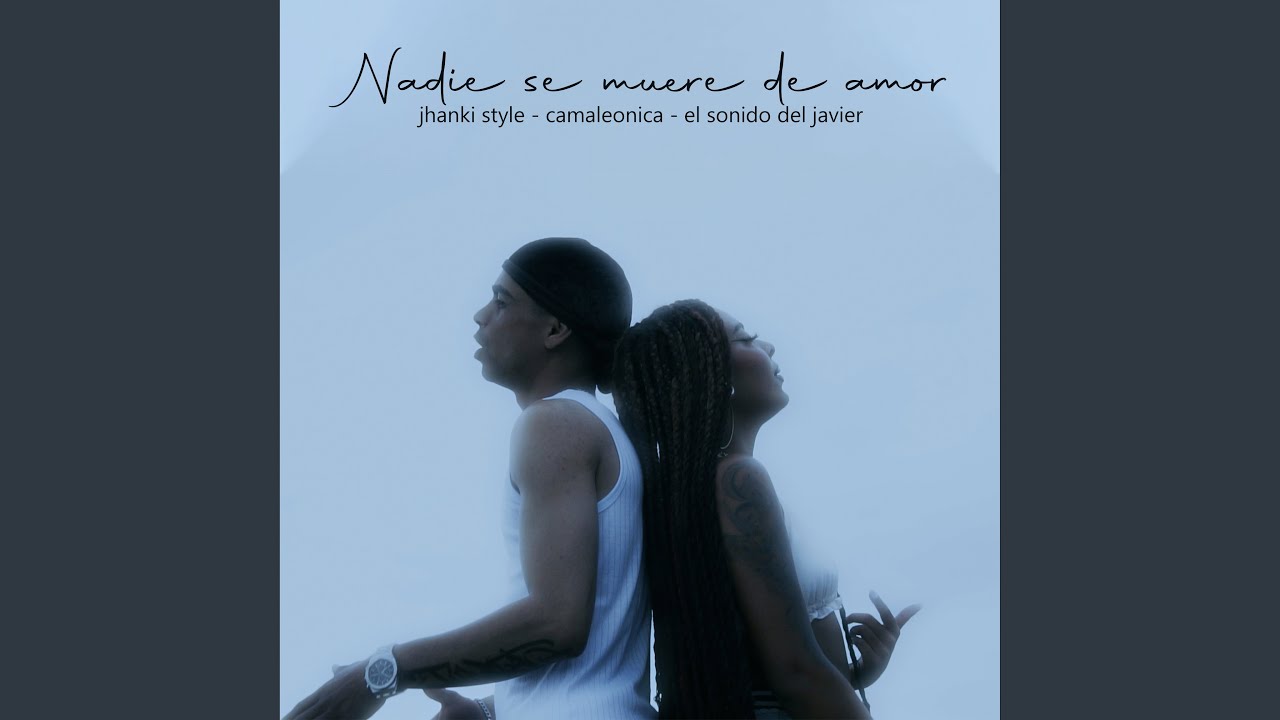 Nadie Se Muere de Amor
