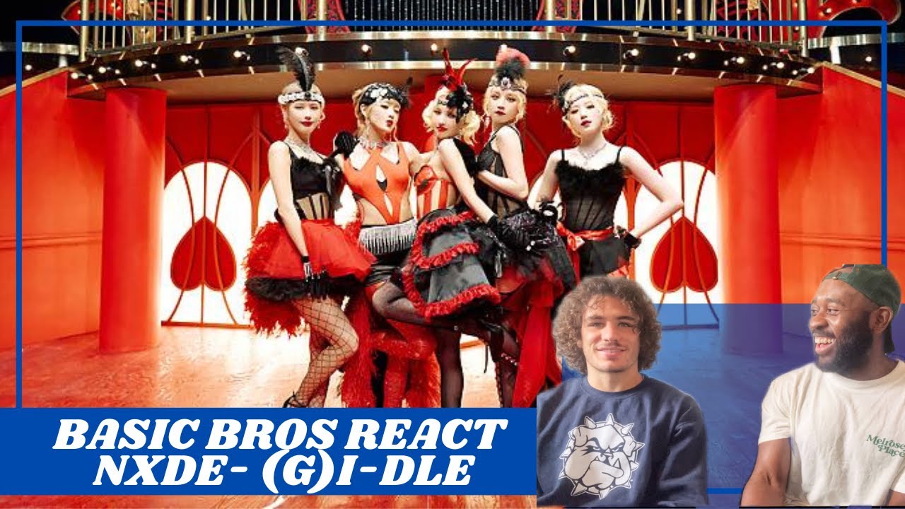 Basic Bros REACT | (G)I-DLE 'NXDE'