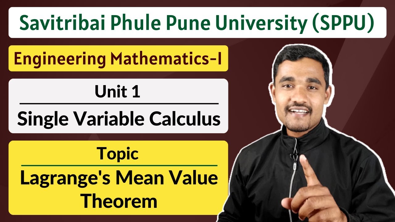 Unit 01 - Topic 02 | Lagrange's Mean Value Theorem | LMVT | Engineering Mathematics - 1 | SPPU