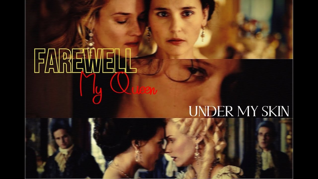 Under my skin | Farewell, My Queen