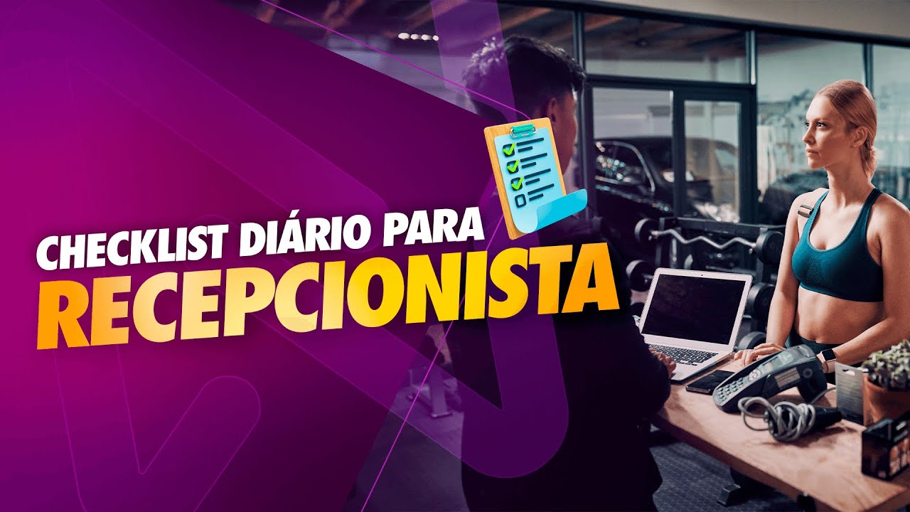 Guia para organizar a rotina da recepção de academia