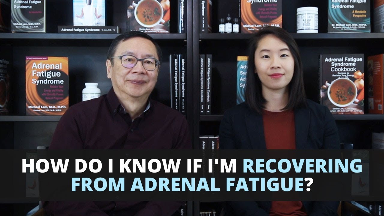 How Do I Know If I'm Recovering from Adrenal Fatigue?