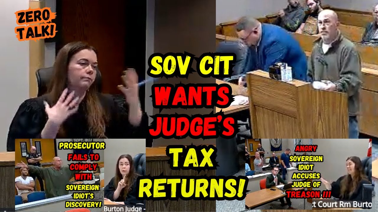 ANGRY Sovereign IDIOT is BACK and THIS Time He Wants the JUDGE'S TAX RETURNS!!!