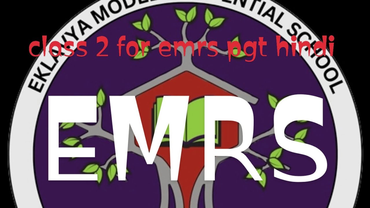 Class : 1 Emrs pgt hindi tier 2