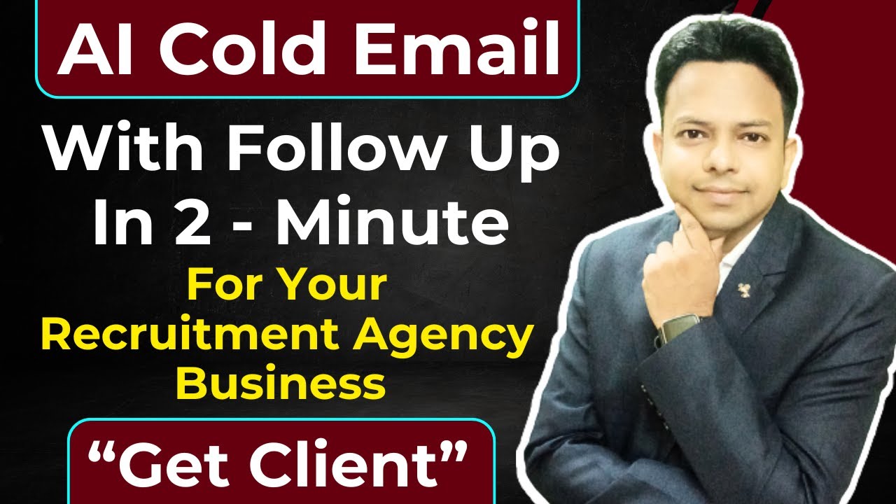 Cold Email With Follow-Up Using AI To Get Clients For Recruitment Agency Business