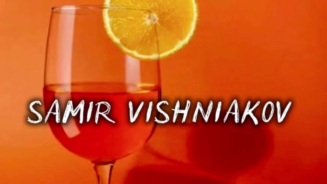 SAMIR VISHNIAKOV «ЦВЕТА АПЕЛЬСИНА»