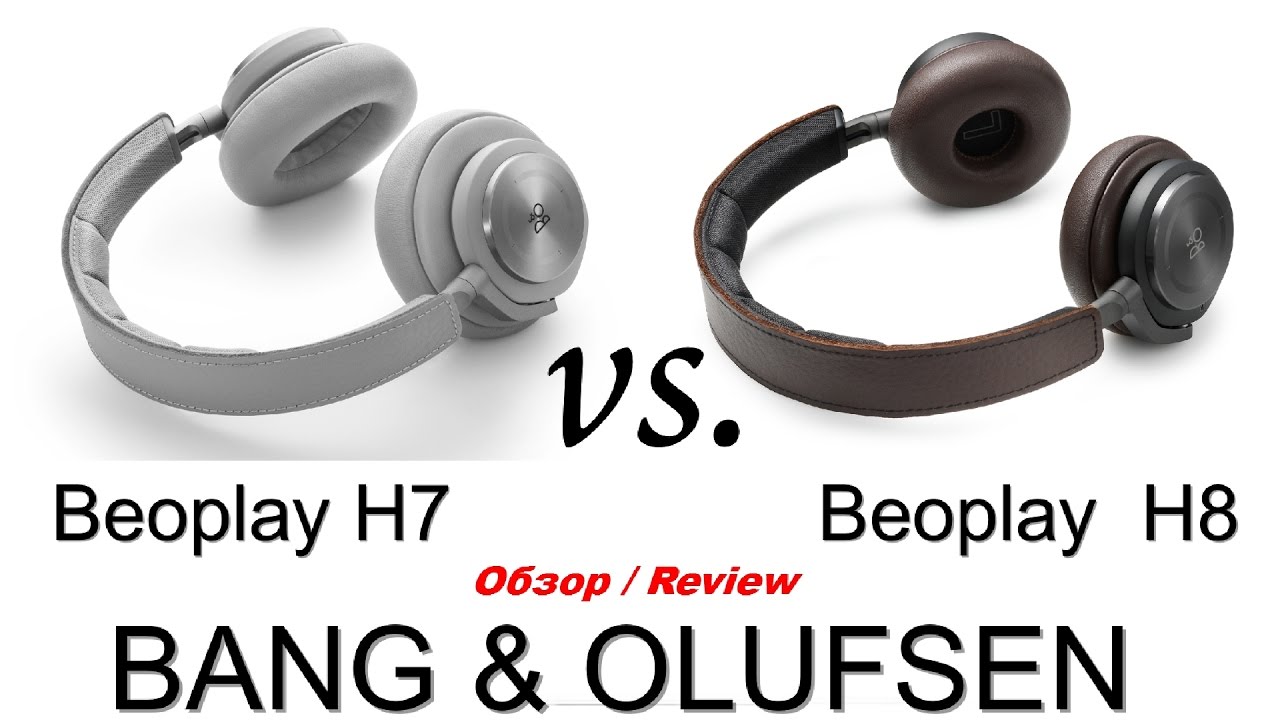 Beoplay H7 vs  Beoplay H8  Обзор/Review.  Какие наушники лучше выбрать? Какие лучше купить?