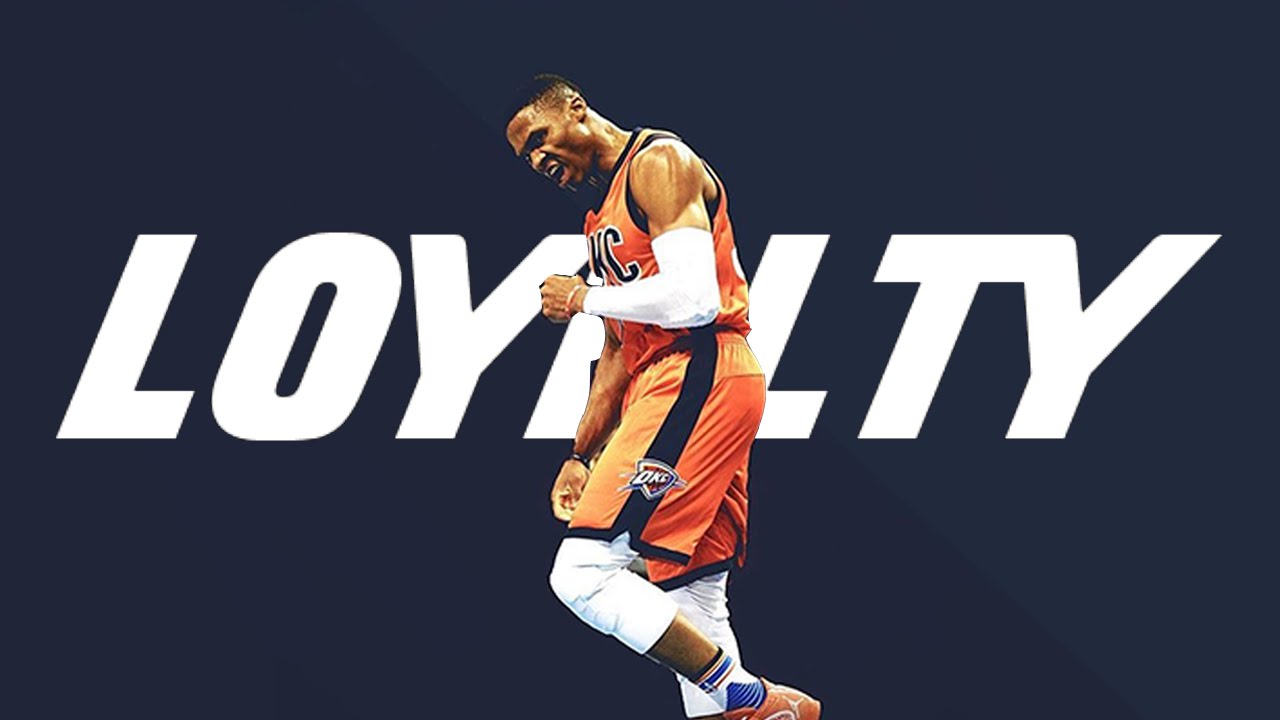 Russell Westbrook ~ Loyalty ᴴᴰ