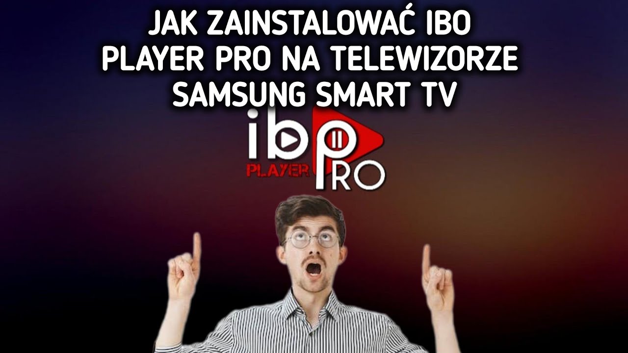 Jak zainstalować IBO Player Pro na telewizorze Samsung Smart z systemem Android