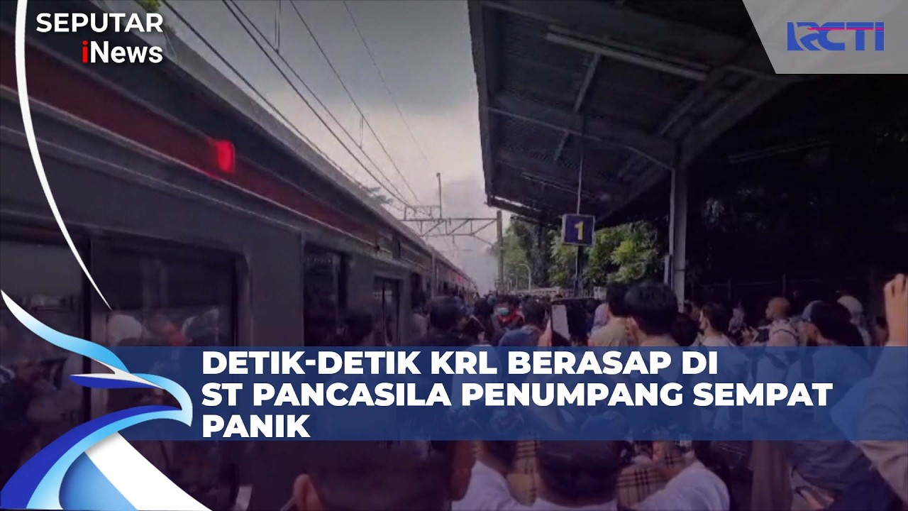 Penumpang KRL Panik, Asap Muncul dari Bagian Mesin di Stasiun Pancasila | SIS 11/2