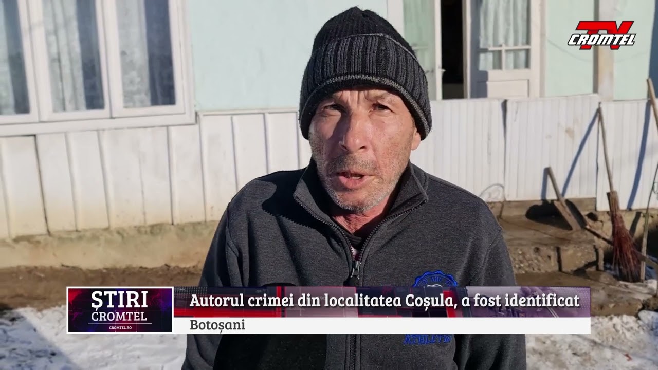 Autorul crimei din localitatea Coșula, a fost identificat