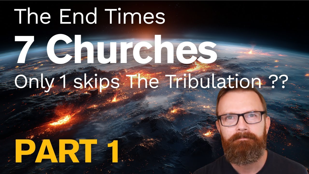 Part 1: 7 Churches, only 1 skips The tribulation?