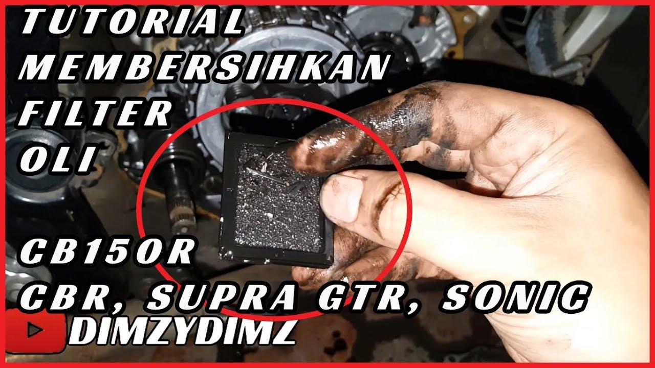 Tutorial Membersihkan Filter Oli / Oil Filter CB150R, CBR150, SUPRA GTR, SONIC150 (2023)